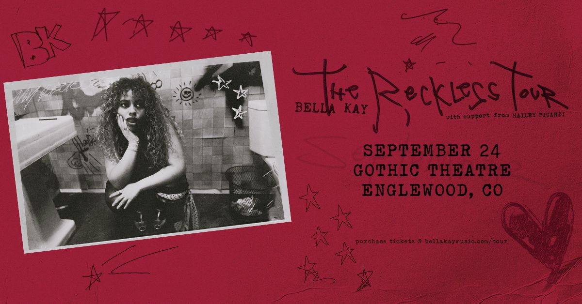 Bella Kay: The Reckless Tour
