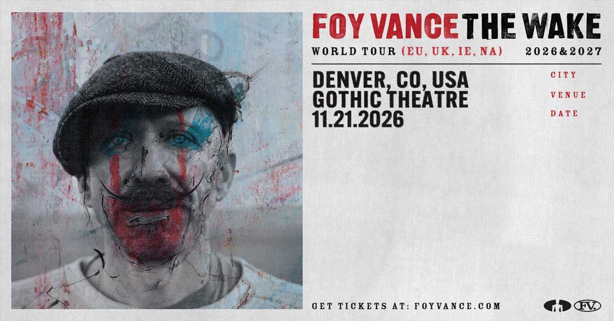 Foy Vance - The Wake World Tour