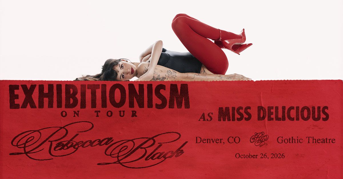 Rebecca Black - Exhibitionism on Tour